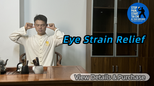 20-Minute Seated Tai Chi — Quick, natural relief for tired, sore, blurry, watery eyes